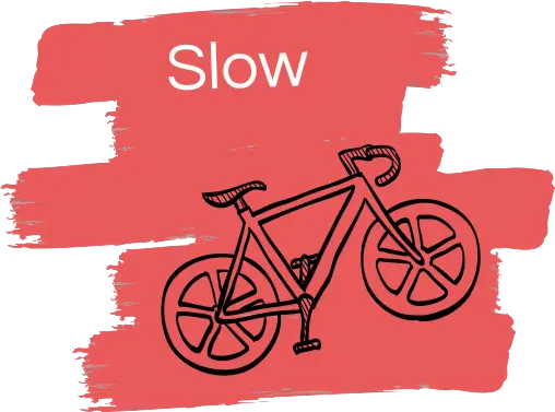 Slow